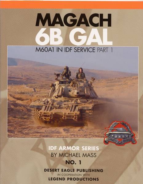 No.25 Magach 6A/B  M60A1– part 3  Desert Eagle Publishing New IDF ARMOR SERIES